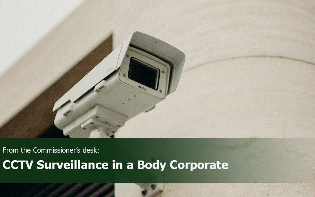 CCTV Surveillance in a Body Corporate