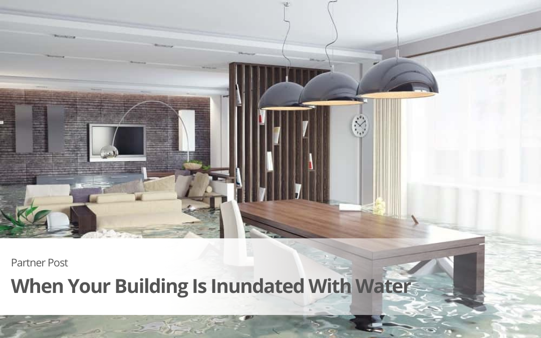 What To Do When Your Building Has Been Inundated With Water