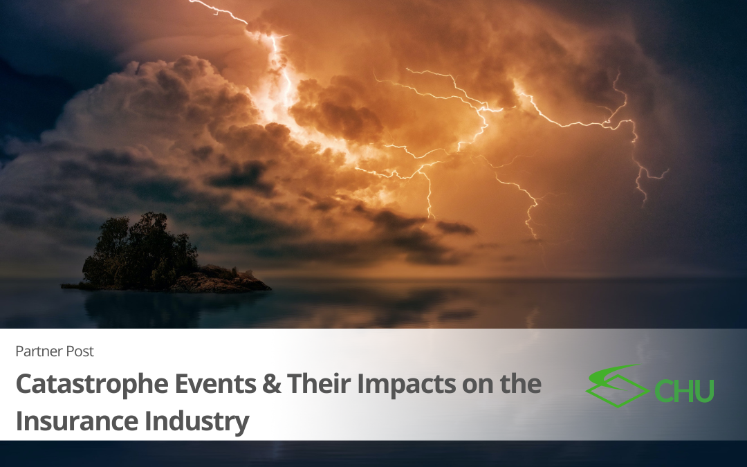 Catastrophe Events and Their Impacts on the Insurance Industry