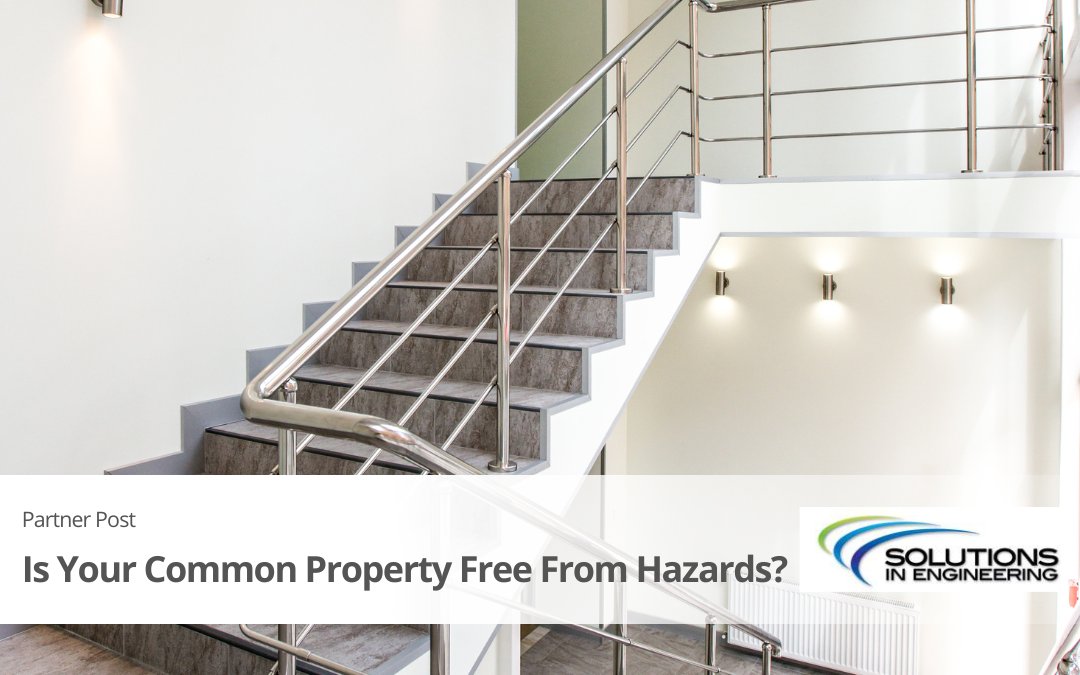 Is Your Common Property Free From Hazards?