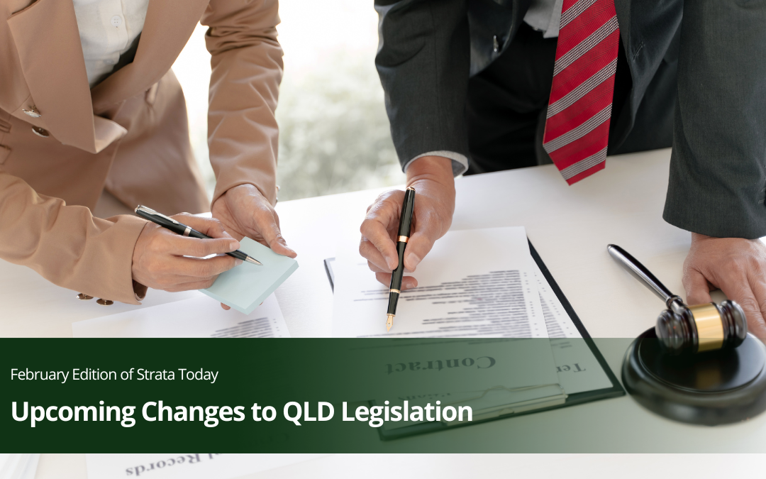 Upcoming Changes to Body Corporate Legislation Queensland