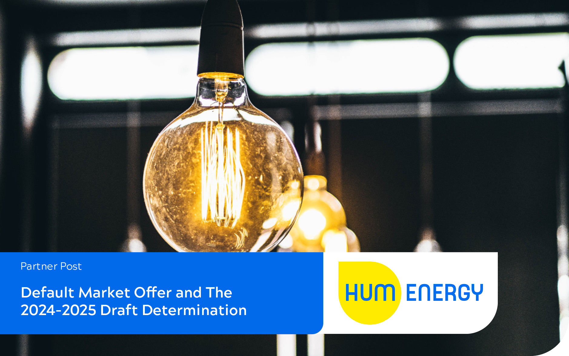 Default Market Offer and The 2024-2025 Draft Determination