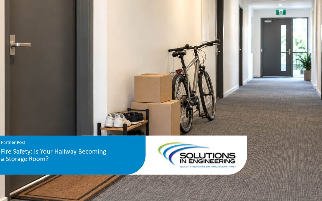 Fire Safety: Is Your Hallway Becoming a Storage Room?